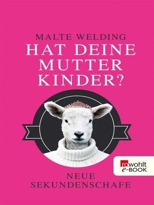 cover image of Hat deine Mutter Kinder?